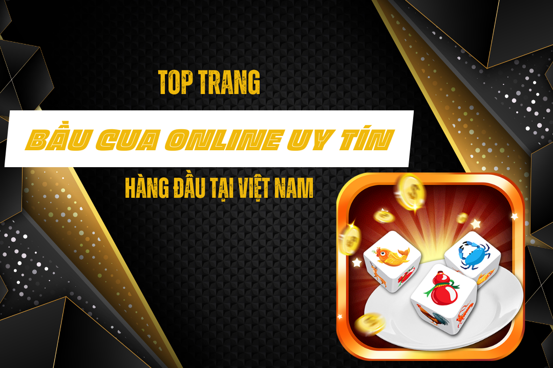 Bầu cua online