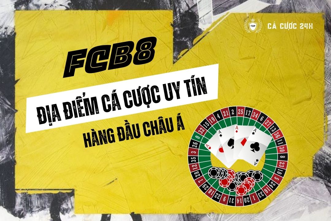 Nhà cái FCB8