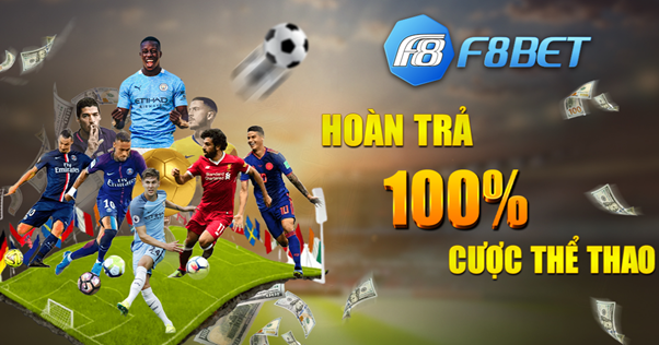 Hoàn tiền tại f8bet