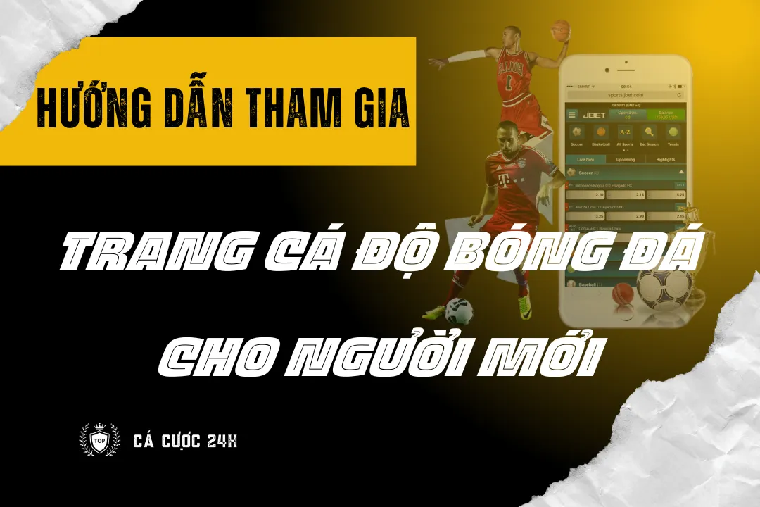 huong dan tham gia trang ca do bong da