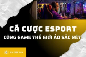 ca cuoc esport