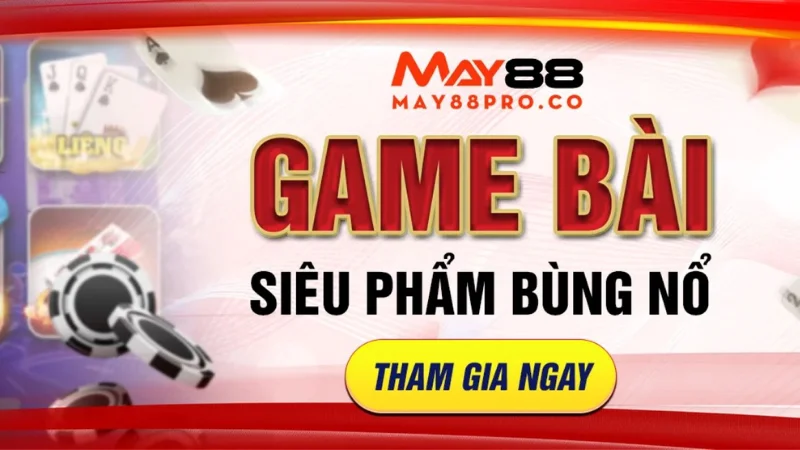 Game bài đổi thưởng May88