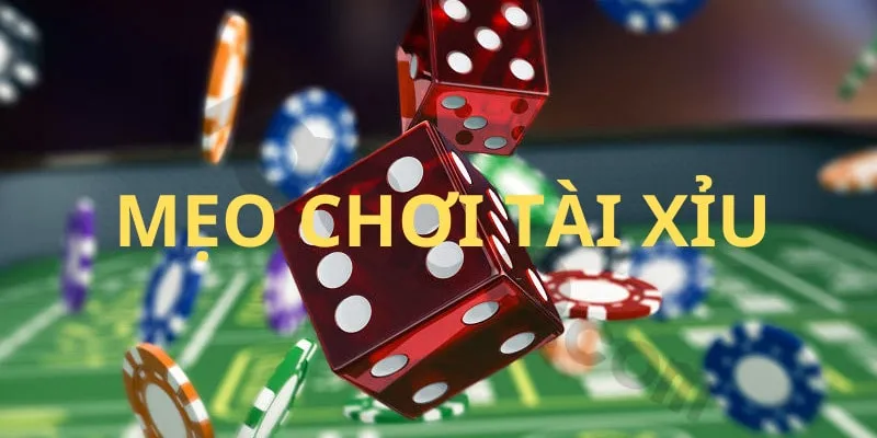 Mẹo chơi tài xỉu online